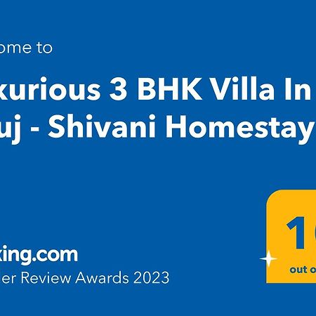 Luxurious 3 Bhk Villa In Bhuj - Shivani Homestay Ngoại thất bức ảnh